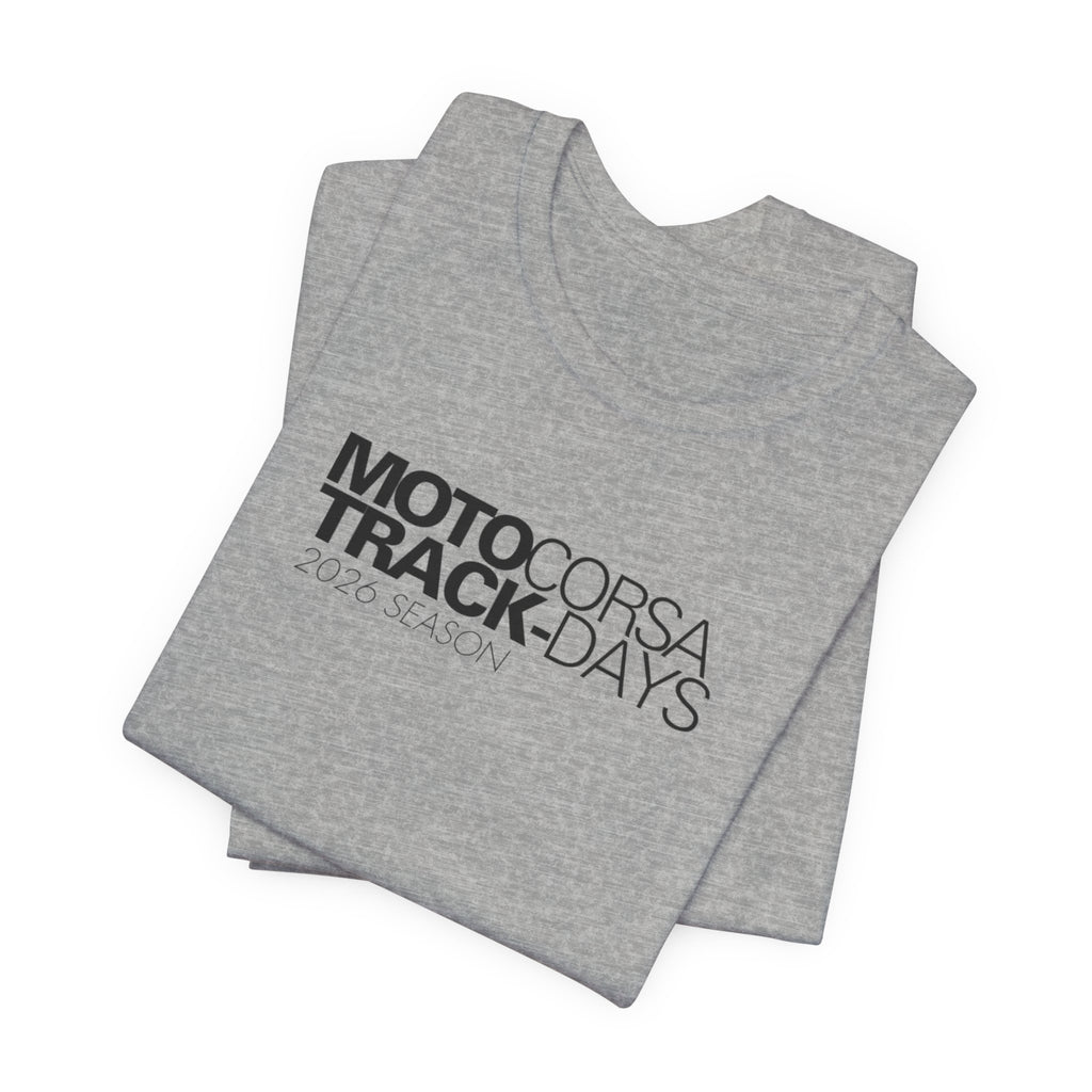 2026 MotoCorsa Track Days Tee — Black Lettering