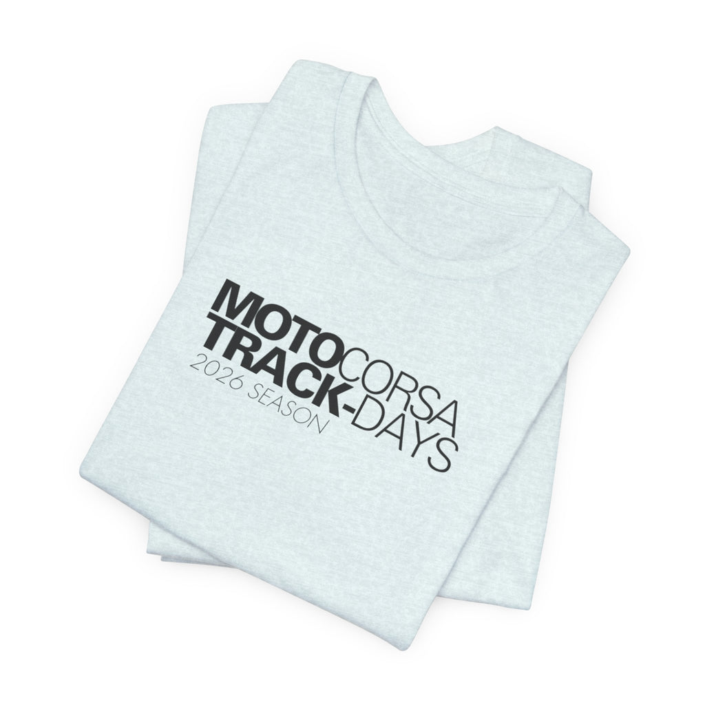 2026 MotoCorsa Track Days Tee — Black Lettering