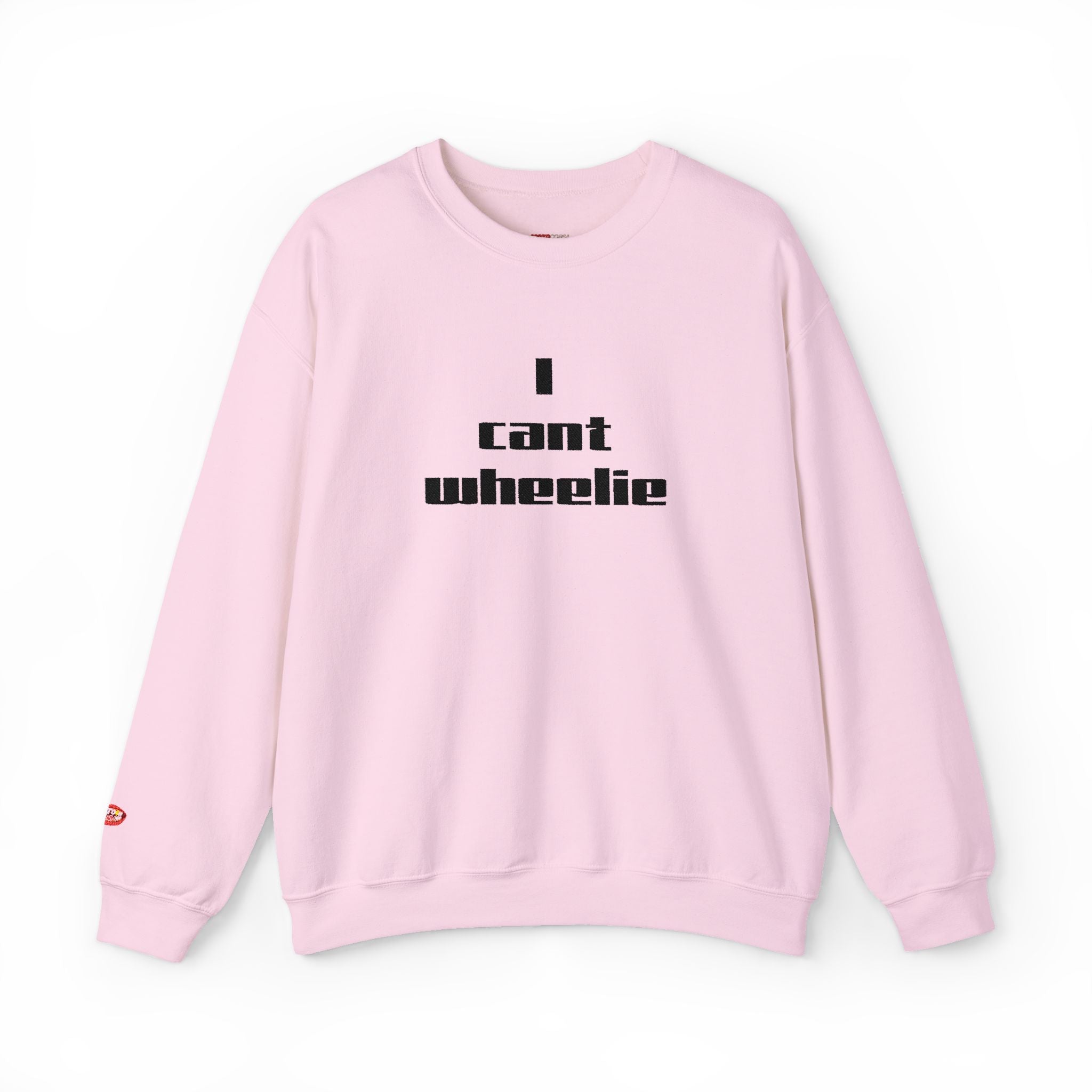 I Cant Wheelie - Crewneck Sweatshirt