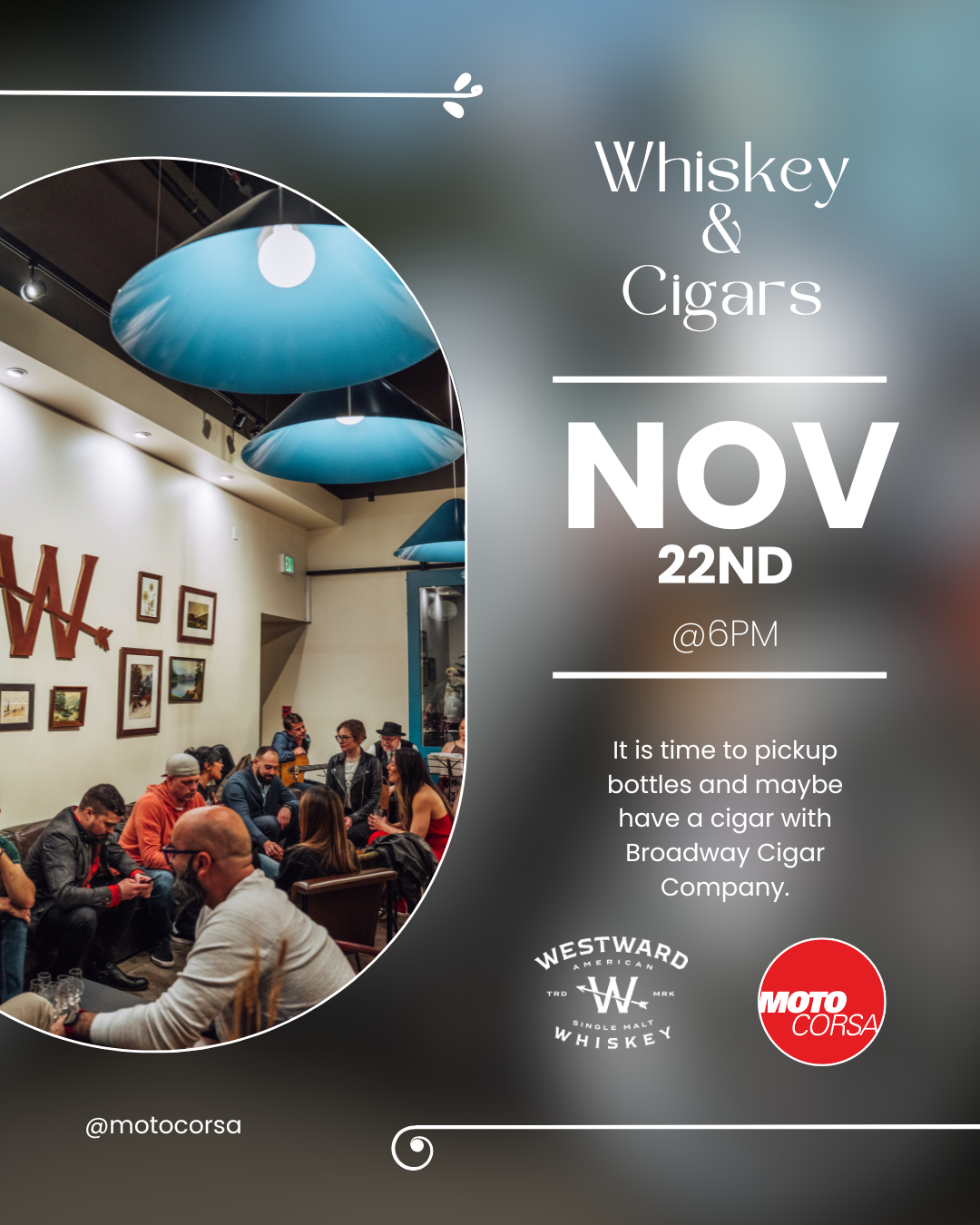 Whiskey Education : Bottle Pickup Party : @ MotoCorsa