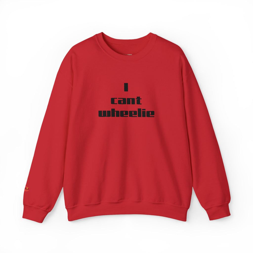 I Cant Wheelie - Crewneck Sweatshirt
