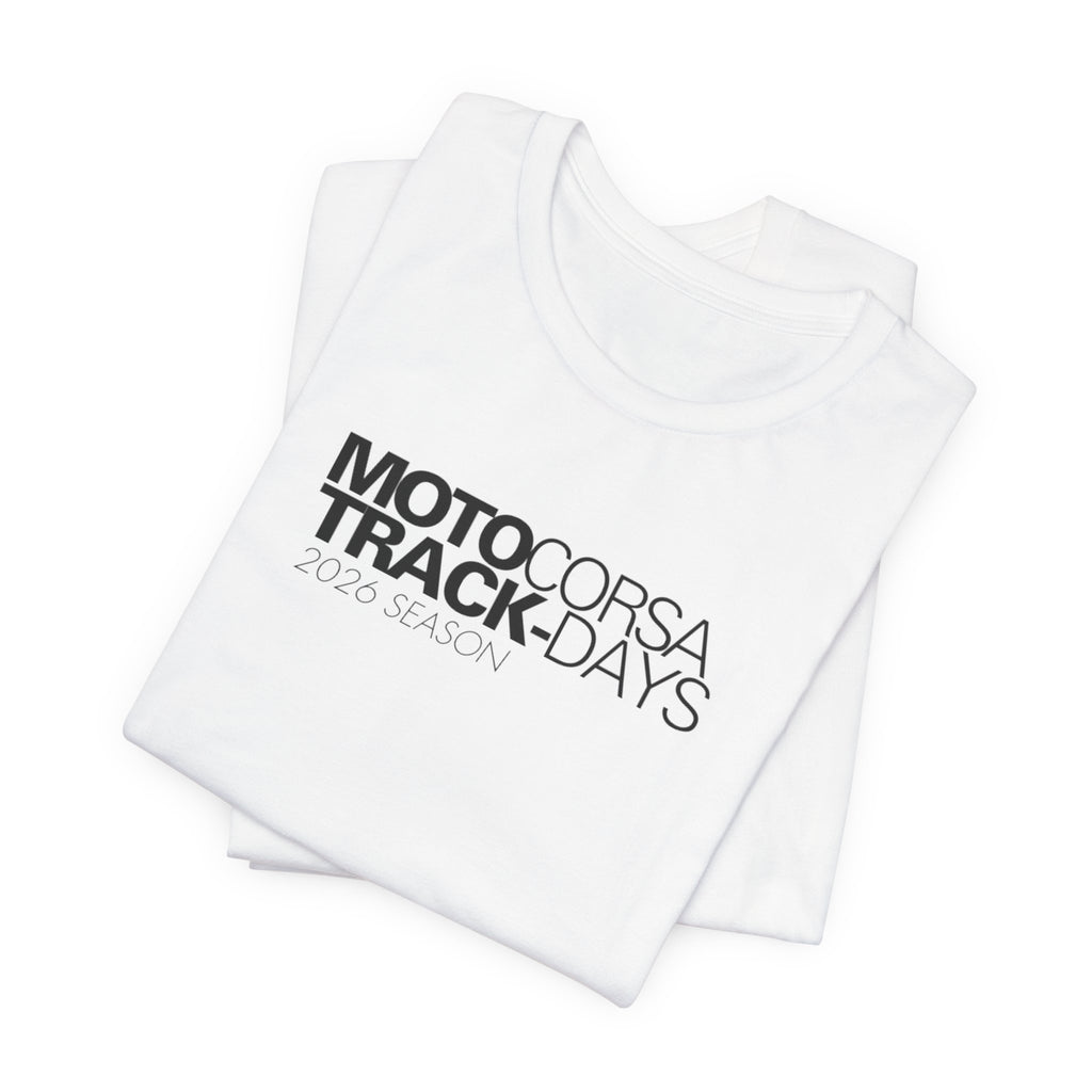 2026 MotoCorsa Track Days Tee — Black Lettering