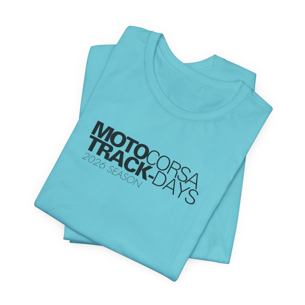 2026 MotoCorsa Track Days Tee — Black Lettering